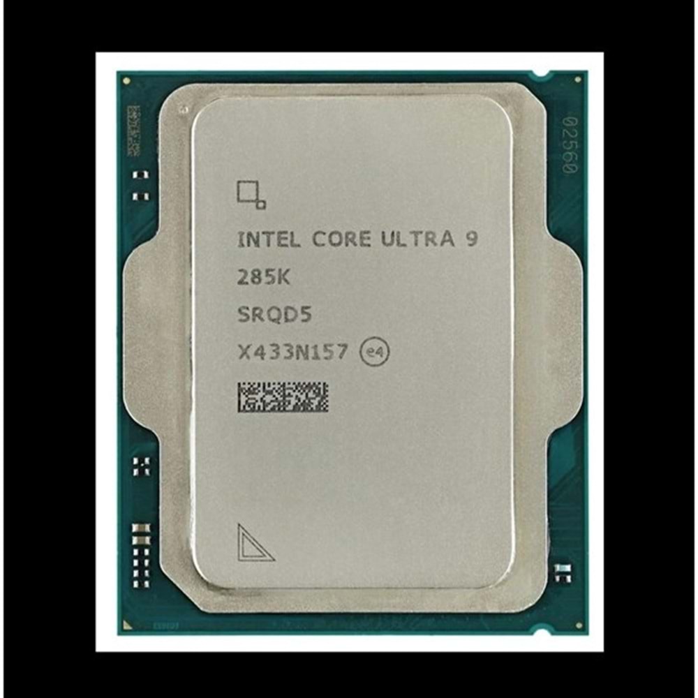 INTEL ULTRA 9 285K 40MB 24çekirdekli O/B VGA 1851p 125w Kutusuz+Fansız