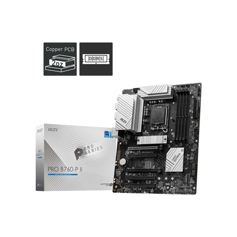 MSI PRO B760-P II DDR5 HDMI-DP PCIE 4.0 1700p ATX